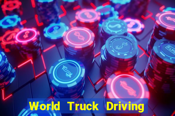 World Truck Driving Simulator Dinheiro Infinito tudo desbloqueado